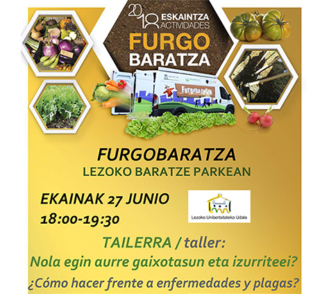 Furgobaratza eta tailerra ekainaren 27an Furgobaratza eta tailerra ekainaren 27an