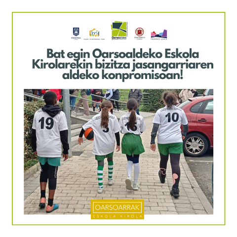 Apuesta del Deporte Escolar de Oarsoaldea por una vida sostenible